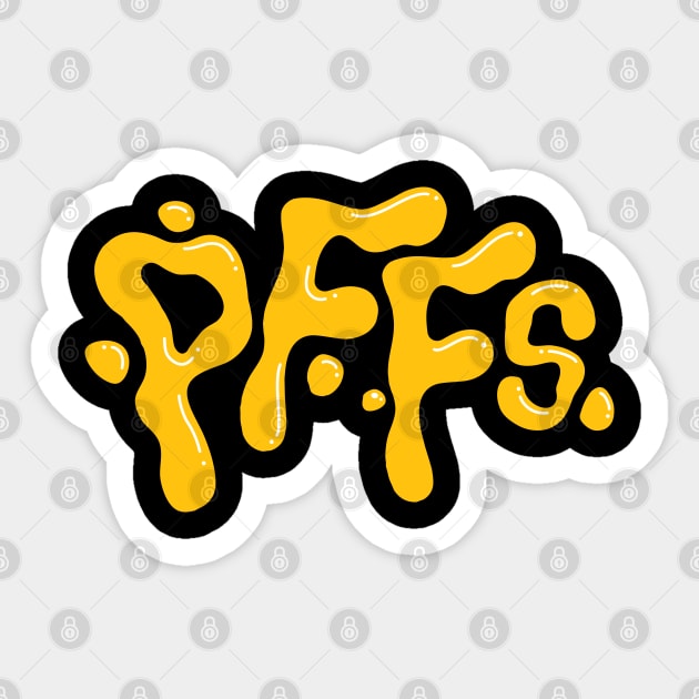 PFFs Sticker by thatotherartist